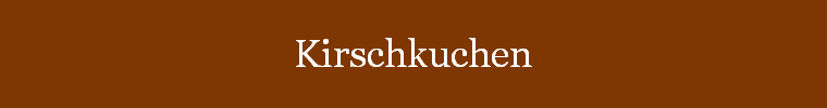 Kirschkuchen